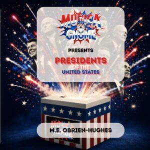 Presidents of the USA: A Murica Gnome presentation