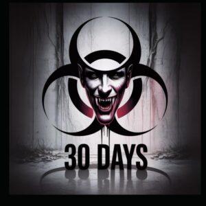 30 DAYS: BOOK 1 VAMPIRE APOCALYPSE (VAMPIRE APOCALYPSE TRILOGY)